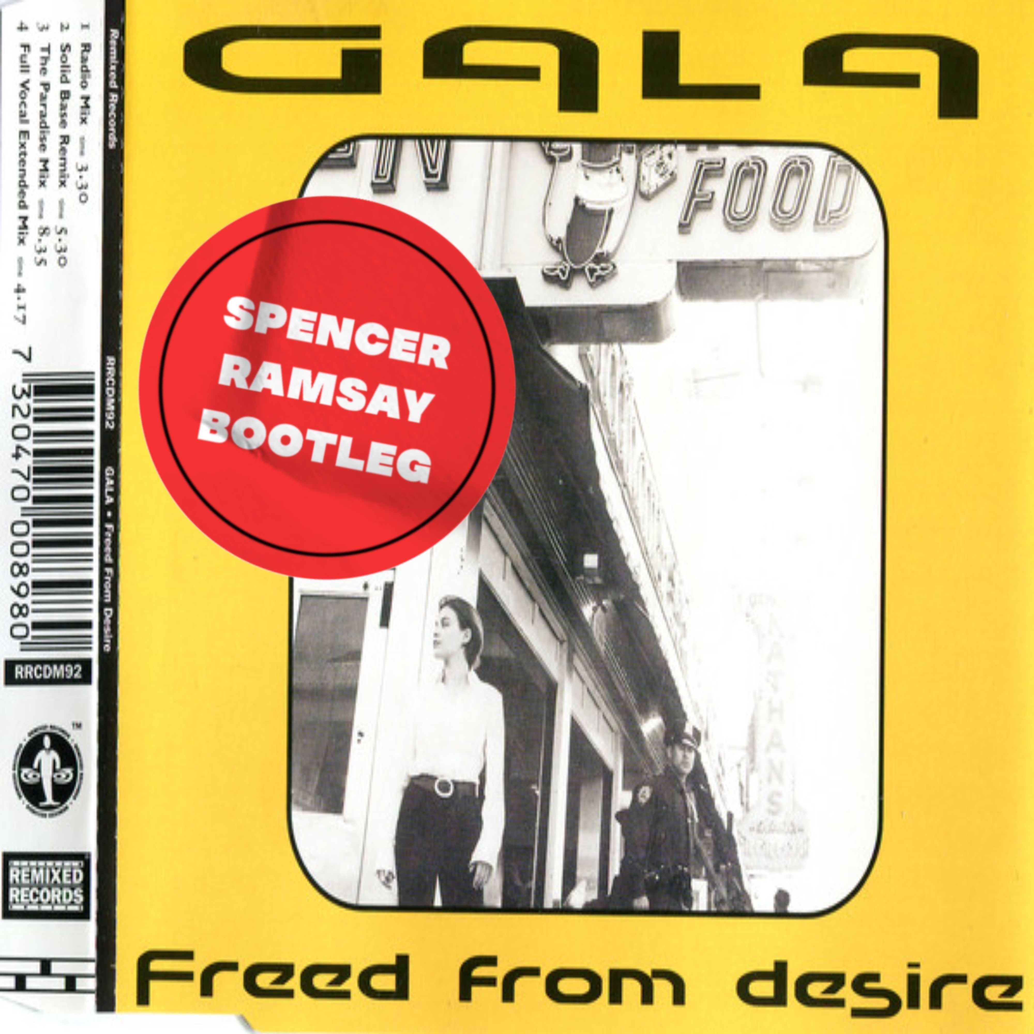 Gala – Freed From Desire (Spencer Ramsay Bootleg)