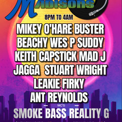 Mad J -  Mc Smoke & Mc Reality - Madisons November Bash 29.11.24