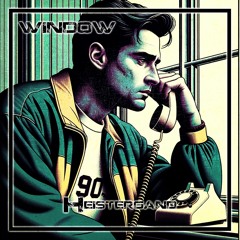 Window [Heistergand Remix] (EXPLICIT)
