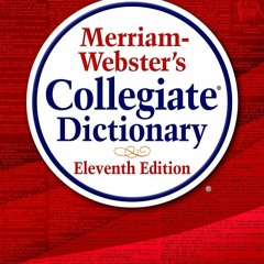 [PDF] Merriam-Webster's Collegiate Dictionary, 11th Edition, Jacketed