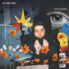In The Way (Feat. Nate Traveller)