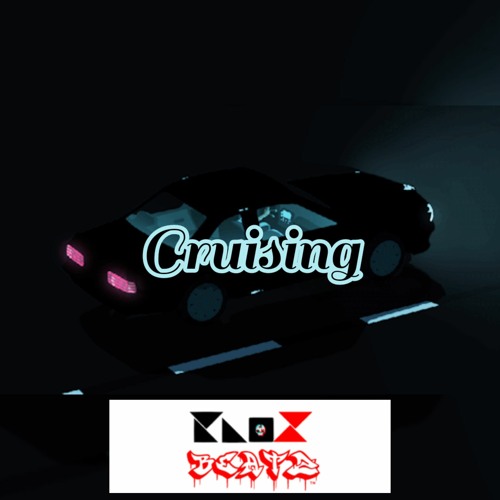 Cruising' ( Prod By. KNO❌️ )