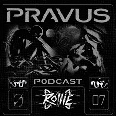 Podcast Rollie #07 | PRAVUS (TR)