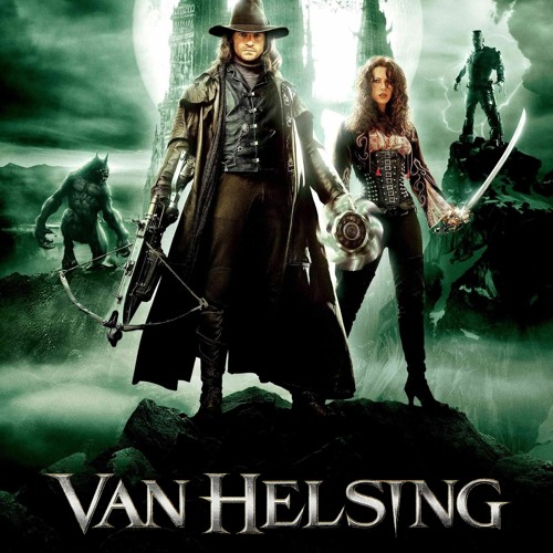 Stream episode Van Helsing. by We Are the Watchers of Movies podcast |  Listen online for free on SoundCloud