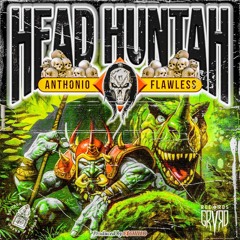 TONY FLAWLESS - HEAD HUNTAH (PROD. E$CHILLO)