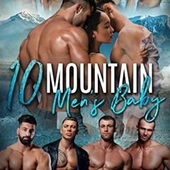 Read PDF EBOOK EPUB KINDLE Ten Mountain Men's Baby: A Reverse Harem Romance (Love by