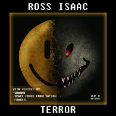 ROSS ISAAC - Terror (fr◭ctal Remix)