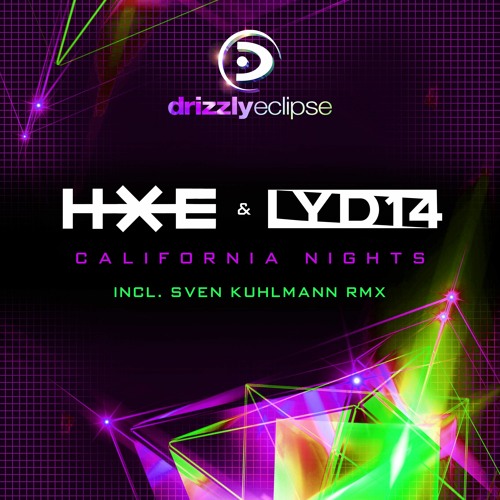 h.x.e. & Lyd14 - California Nights (Original Radio Edit)