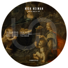 Nick Neiman - Talisman [INMU066]