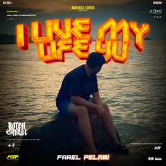 BTH 8THRILL - I LIVE MY LIFE 4U - ( FAREL PELAWI )#DUTCHID