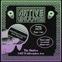 Native Grooves Hour 3/4 July 2022
