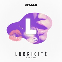 III. LUBRICITÉ