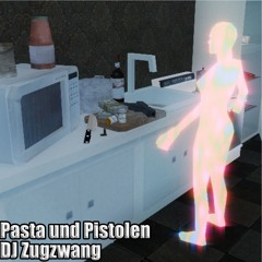 DJ Zugzwang - Pasta und Pistolen