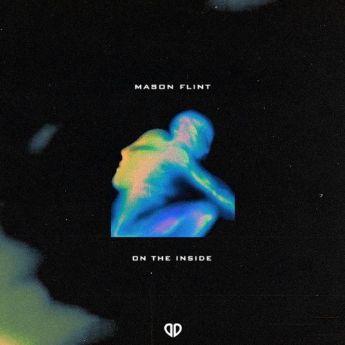 Mason Flint - On The Inside (Radio Edit) [FREE RELEASE]