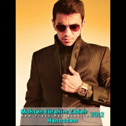 Mohsen Ebrahim Zadeh - Hanoozam 2012