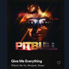 Pitbull Ft Ne - Yo - Give Me Everything ( Miami Freaks Remix )