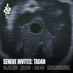 Senere Invites: Tadan - Aaja channel 2 - 10 01 26