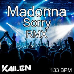 Madonna - Sorry (Kailen Remix)Radio Edit