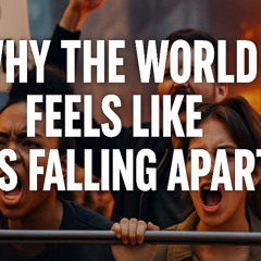🌍 Why the World Feels Like It’s Falling Apart | Karel Cast Ep. 25-81