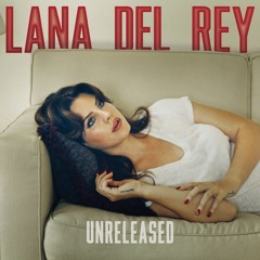 Lana Del Rey - Ghetto Baby (UNRELEASED)
