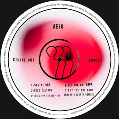 PREMIERE: Aero – Cold Calling [ECO024]