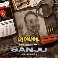 SANJU SIDHU MOOSEWALA BHANGRA DJNANNU