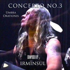 Concerto No.3 - Umbra Orationis