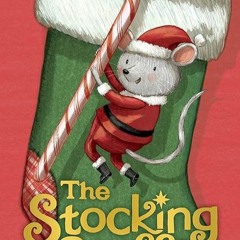 Epub✔ The Stocking Stuffer: A Christmas Holiday Book for Kids