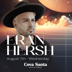 Eran Hersh Live From Cova Santa Ibiza August 7 2024