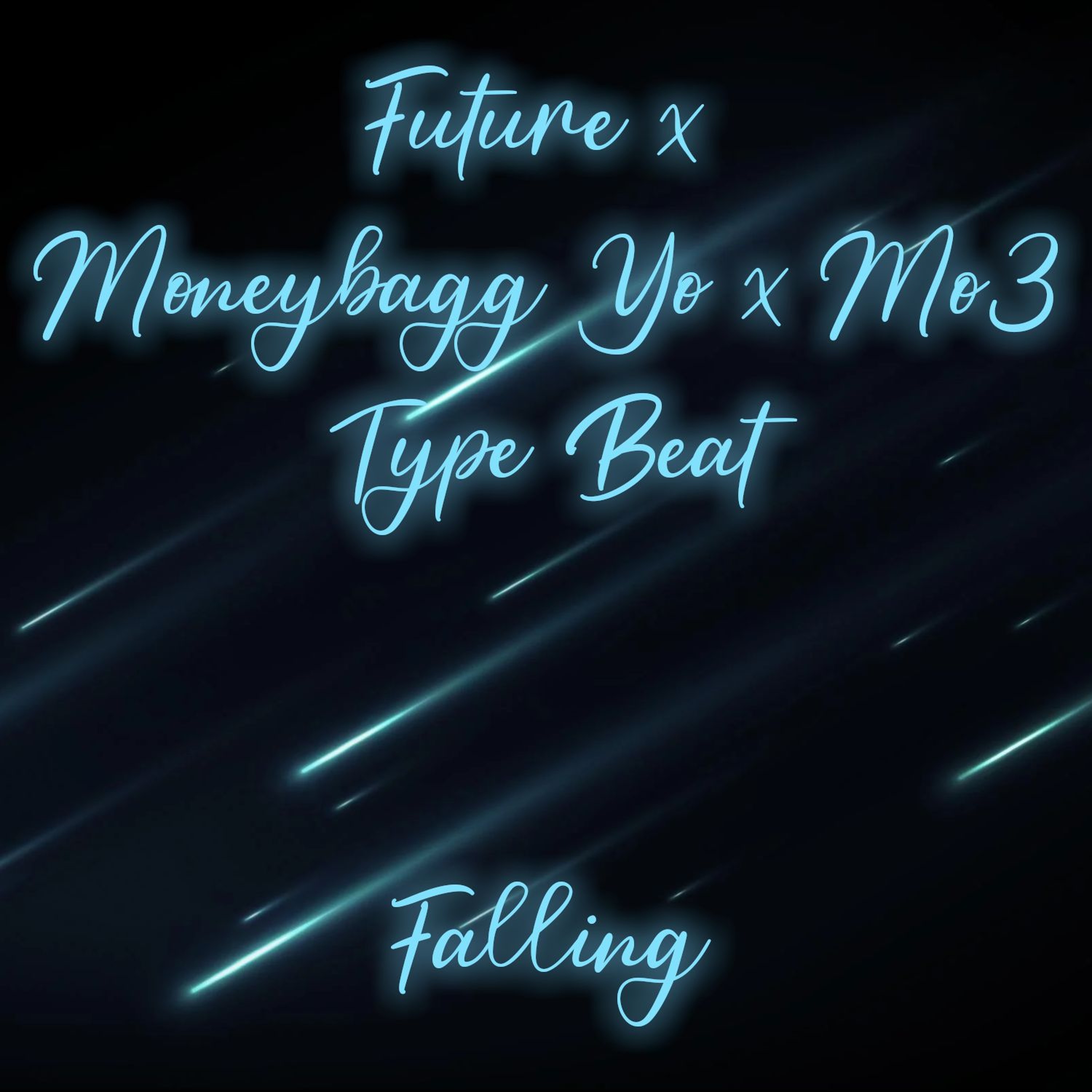 Future x MoneyBagg Yo x Mo3 Type Beat Falling episode artwork