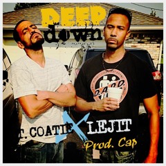 "Deep Down" Lejit & T. Coatie