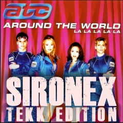 ATC - Around The World [Sironex Tekk]