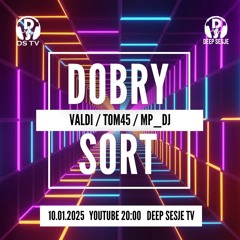 Dobry Sort 90 - TOM45 (live Mix)