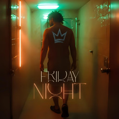 Friday night -  EDM skrlx version