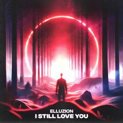 I STILL LOVE YOU