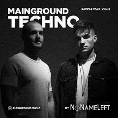 Mainground Techno Vol.9 by NoNameLeft (SAMPLE PACK)