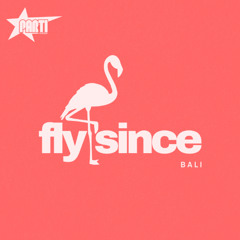 FLY SINCE BALI (w/ LUCKI & YOUNG M.A.)