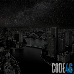 Theme From '' Code 46 '' OST - Mix of Lownoise Edit