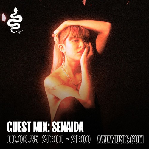 AAJA GUEST MIX: SENAIDA | 08.03.2025