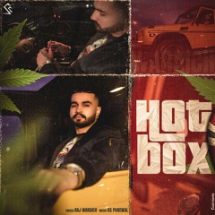 Hotbox - Raj Waraich & KSPurewal