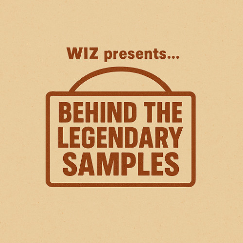 Wiz presents... Behind The Legendary Samples – feat. Bob James