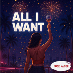 All I want
