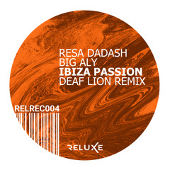 Ibiza Passion (Deaf Lion Remix Radio Edit)
