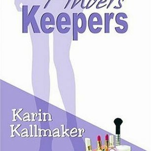 PDF/Ebook Finders Keepers BY : Karin Kallmaker