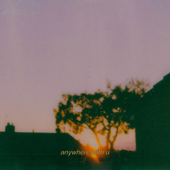 anywhere with u