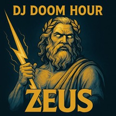 DJ Doom Hour - Zeus