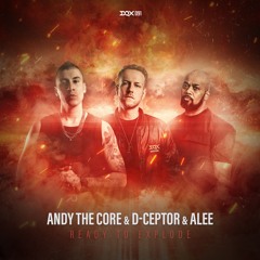 [DQX091] Andy The Core & D-Ceptor & Alee - Ready To Explode