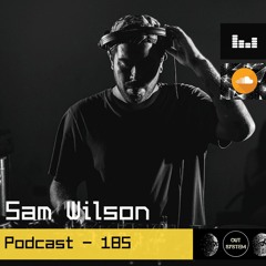 Podcast - 185 | Sam Wilson