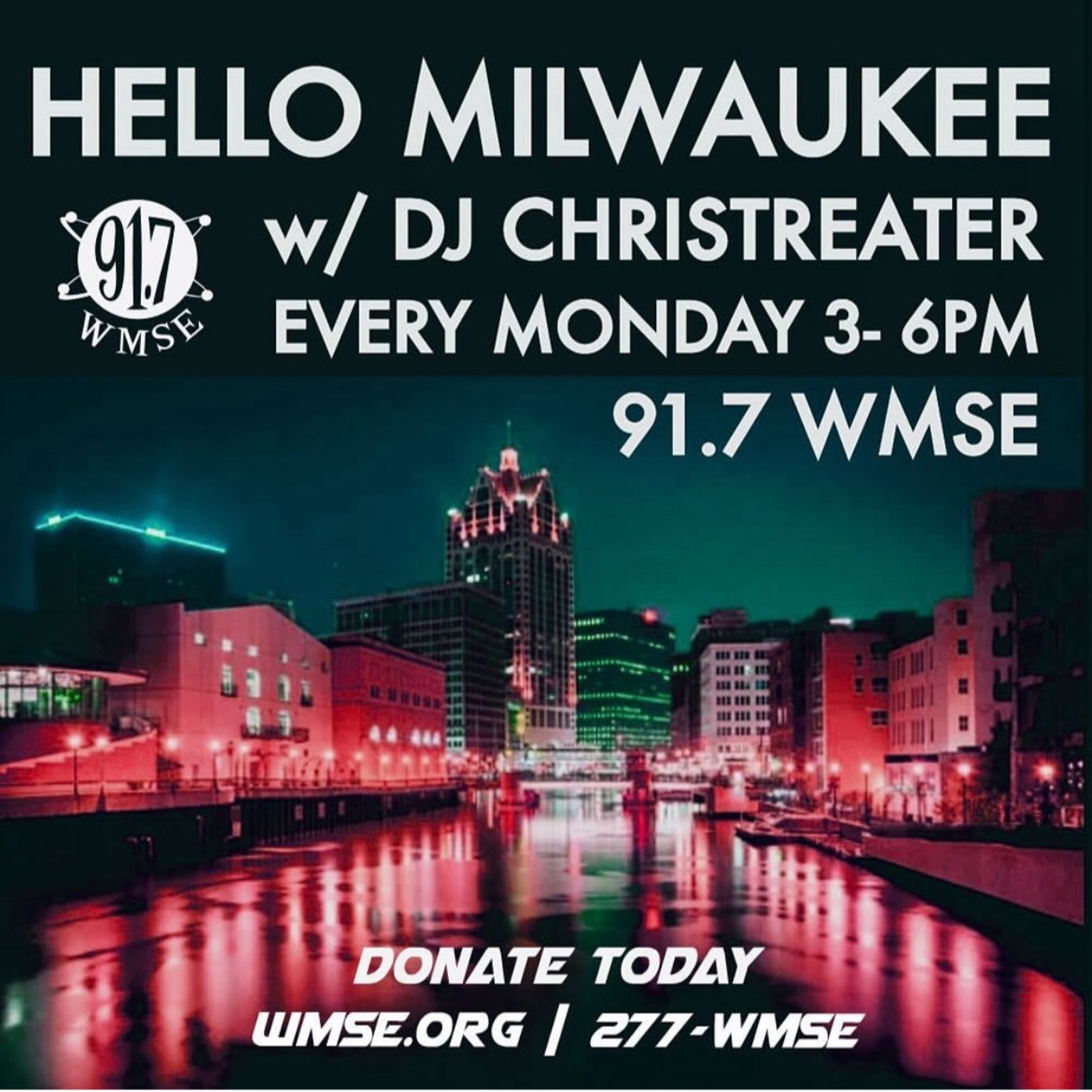 Hello Milwaukee w/ Christreater 91.7 WMSE 10/28/24 Fall Membership Drive episode artwork