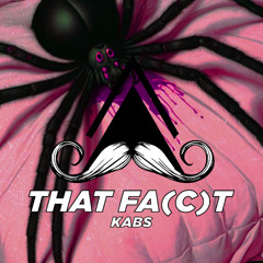 kabs - That Fa(c)t (Original Mix) [MUSTACHE CREW RECORDS]